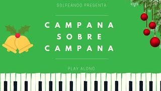 🔔 CAMPANA SOBRE CAMPANA 🔔 Partitura y Letra de la mejor Música Navideña 🎄 [upl. by Siloum]