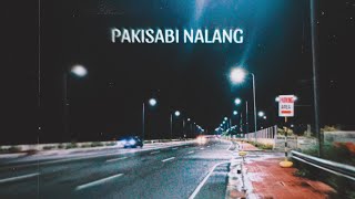 PAKISABI NALANG audio [upl. by Besse]