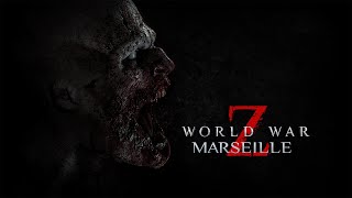 WORLD WAR Z AFTERMATH  MARSEILLE [upl. by Mauricio]