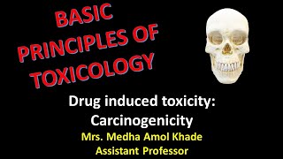 Drug induced toxicity Carcinogenicity [upl. by Lombard]