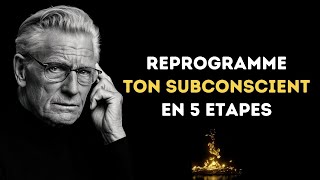 Les 5 étapes pour Reprogrammer son Subconscient pour la Richesse  Psychologie de lArgent [upl. by Doughman430]