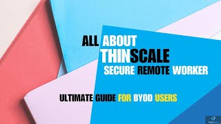 Ultimate Guide to ThinScale Validation amp Secure Remote Worker Setup [upl. by Tasha]