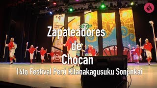 Zapateadores de Chocan  14to Festival Perú Kitanakagusuku Sonjinkai [upl. by Akemak]