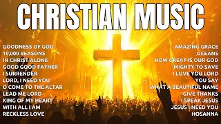 Goodness Of God  Gospel Music Praise and Worship  Non Stop Christian Music Playlist  lyric [upl. by Missak492]