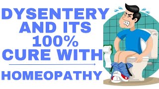 DYSENTERY  BEST HOMEOPATHIC MEDICINE FOR DYSENTERY  HOMEOPATHIC MEDICINE FOR DYSENTERY [upl. by Trent]