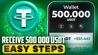 💵 Receive 500000 USDT FAST 🚀 Simple Steps to Success 💎 [upl. by Arata]