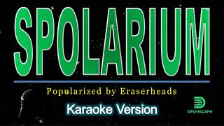 Eraserheads  Spoliarium karaoke version [upl. by Nidya942]