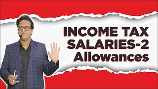 Salaries 2nd Class  All Allowances  Income Tax  Siddharth Agarwal [upl. by Siuqramed]