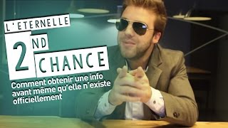 La seconde chance qui permet davoir une info avant tout le monde [upl. by Adnowat833]