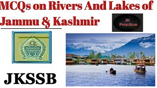 MCQs on Rivers and Lakes of Jammu and kashmir UT Phase 2 jkssb posts [upl. by Olra]