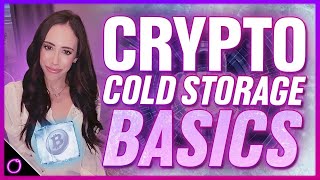 ✅URGENT INFO CRYPTO COLD STORAGE BASICS [upl. by Eineg]