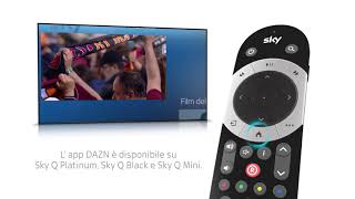 Scopri come accedere all’app DAZN sul tuo Sky Q [upl. by Amathiste]