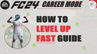 How to Level Up Fast Guide amp Reach Max Level Quick  EA Sports FC 24 [upl. by Einaoj]