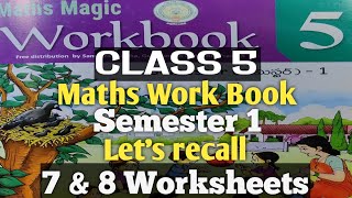 CLASS 5LETS RECALL7 amp 8 WORKSHEETSSEMESTER 1MATHEMATICS [upl. by Hamirak]