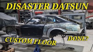 The Floor Is Almost Complete On The Disaster Datsun Custom Z Datsun 260Z Restoration [upl. by Nebe]