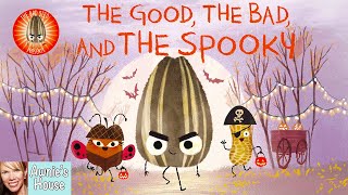 🎃 Kids Read Aloud THE GOOD THE BAD AND THE SPOOKY A Funny Bad Seed Tale by J John amp P Oswald [upl. by Keavy]