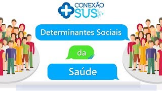 Determinantes Sociais da Saúde [upl. by Innaig]