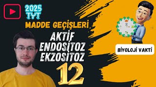 Aktif Taşıma  Endositoz  Ekzositoz  TYT Biyoloji Kampı12  yks2025 [upl. by Lederer30]