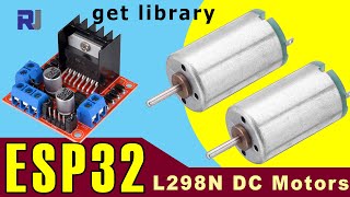 Controlling 2 DC Motors using ESP32 and L298N Motor driver [upl. by Ajnek]