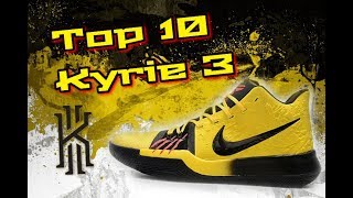 Top 10 Kyrie 3 Colorways [upl. by Eledoya726]