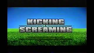 Kicking amp Screaming Movie Trailer  July 2004 [upl. by Nobe461]