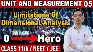 Limitations of Dimensional Analysis  Units and Measurement 05  Physics Class 11th JEE  NEET [upl. by Warrin375]