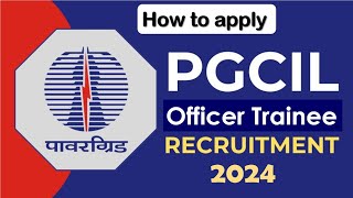 Power Grid Corporation of India Limited PGCIL Recruitment 20242025 [upl. by Arsi422]