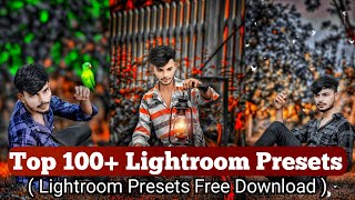 Top 100 Lightroom Presets DNG PRESETS  Adobe Lightroom Presets Download  Lightroom Mobile Free [upl. by Nyrhtak]