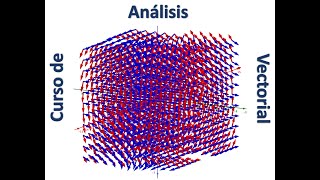 Curso de Análisis Vectorial Sesión 16 [upl. by Akehsat]