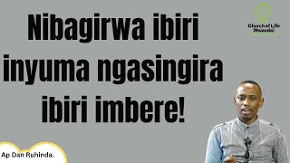 Nibagirwa ibiri inyuma ngasingira ibiri imbere Ep 1085Ap Dan Ruhinda [upl. by Judus]