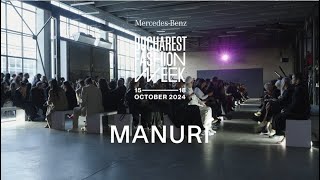 MANURÍ  MercedesBenz Bucharest Fashion Week [upl. by Aikenat]