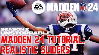 Best realistic MADDEN 24 sliders for SEASON 2 UNSTOPPABLE  Dreddeus for PS5 [upl. by Penelope473]