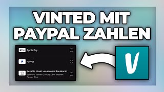 Vinted mit Paypal verknüpfen amp bezahlen  Tutorial [upl. by Alaster]