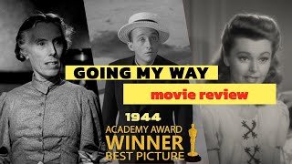 quotGoing My Way 1944quot A Countdown of Academy Awards Best Pictures [upl. by Nnylarat577]