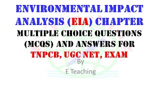 Environmental Impact analysis EIA Chapter Multiple Choice Questions MCQs and Answers for TNPCB UGC [upl. by Nelyag]