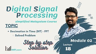 Decimation in Time DIT  Problem  step by step solution 4  point  DSP Module 2  Lecture 18 [upl. by Ajaj393]