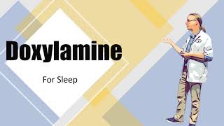 Doxylamine succinate for Sleep [upl. by Ahsetal355]