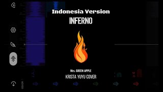 INFERNO  Mrs GREEN Apple Indonesia VersionYuyu cover OST Fire Force 4 semitones [upl. by Heron]