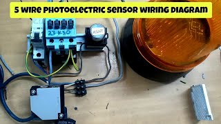 5 Wire Photoelectric Sensor Wiring Diagram With Contactor and Siren Light [upl. by Li]