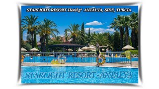 Concediu STARLIGHT RESORT Hotel 5 Vacanta in ANTALYA SIDE TURCIA Ultra All Inclusive TURKEY 2023 [upl. by Tri244]