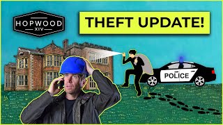 Theft Update  Hopwood Hall Estate [upl. by Asyal845]