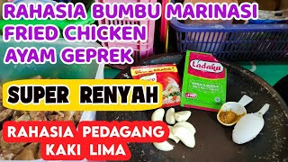 RESEP BUMBU MARINASI AYAM GEPREK FRIED CHICKEN ASLI RAHASIA PEDAGANG KAKI LIMA [upl. by Bat]