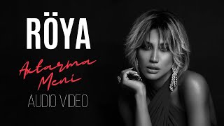 Röya  Axtarma Meni Audio Video [upl. by Anilat]