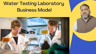 Water testing laboratory business model  Laboratory business plan  Water analysis [upl. by Idoc]