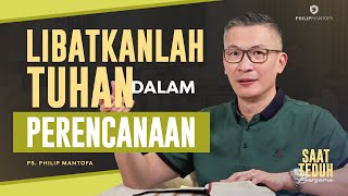 Saat Teduh Bersama  LIBATKANLAH TUHAN DALAM PERENCANAAN  30 Agustus 2023 Official Philip Mantofa [upl. by Amyaj503]