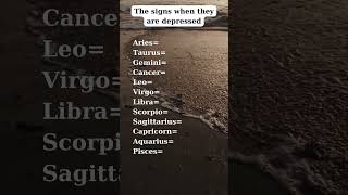 The signs when they are depressed astrology horoscope birthsigns topsigns zodiacsigns [upl. by Trabue]