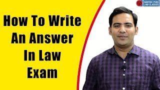 How To Write An Answer In Law Exam By Advocate Sanyog Vyas  Law Exam Preparation [upl. by Kung887]