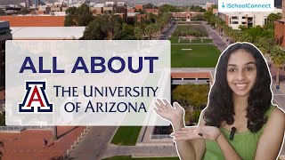 Everything You Need to Know about the University of Arizona I Study in USA I iSchoolConnect [upl. by Arakawa711]