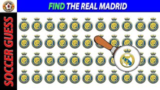 FIND REAL MADRID JUVENTUS  MAN CITY PSG Chelsea WHERE ARE THE SOCCER LOGOSquiz football [upl. by Lenzi981]