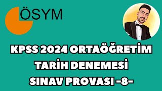 KPSS 2024 ORTAÃ–ÄRETÄ°M TARÄ°H DENEME  SINAV PROVASI 8 kpss2024 kpsstarih kpsstarihdeneme [upl. by Isoais]